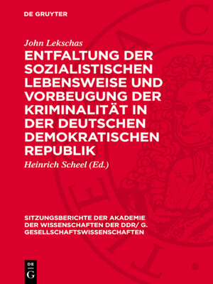 cover image of Entfaltung der sozialistischen Lebensweise und Vorbeugung der Kriminalität in der Deutschen Demokratischen Republik